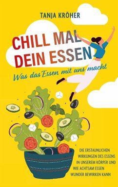 Chill mal dein Essen, Buch, Wirkungen, Essen